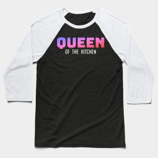 Queen of the kitchen Baseball T-Shirt